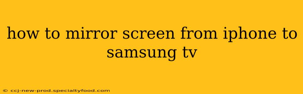how to mirror screen from iphone to samsung tv