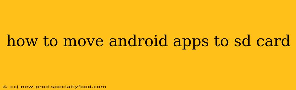 how to move android apps to sd card