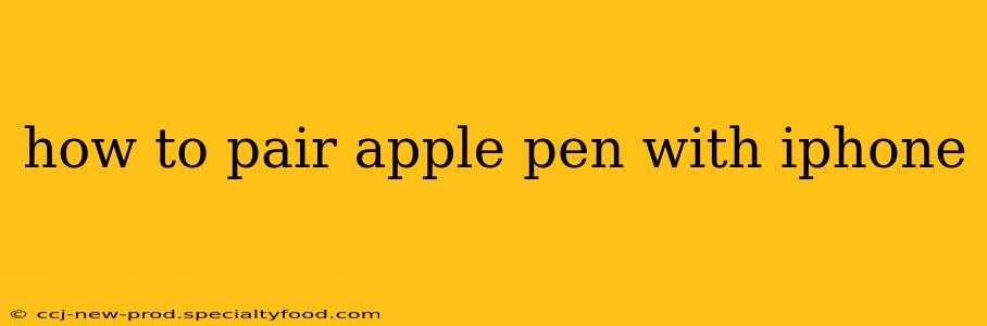 how to pair apple pen with iphone