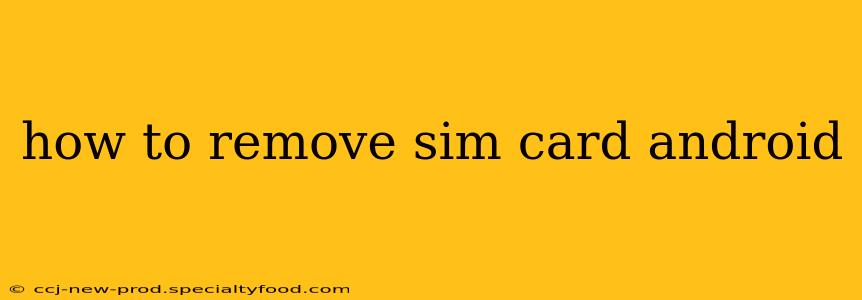 how to remove sim card android