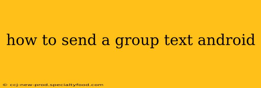 how to send a group text android