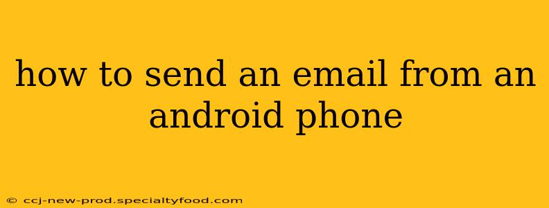 how to send an email from an android phone