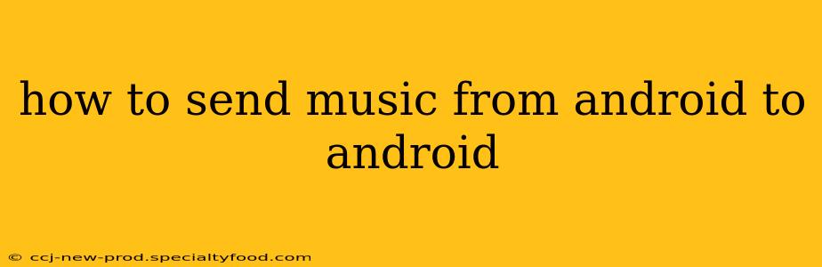 how to send music from android to android