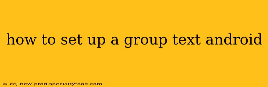 how to set up a group text android