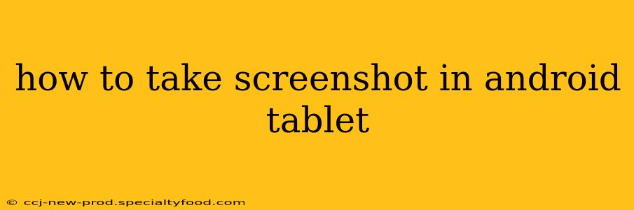how to take screenshot in android tablet