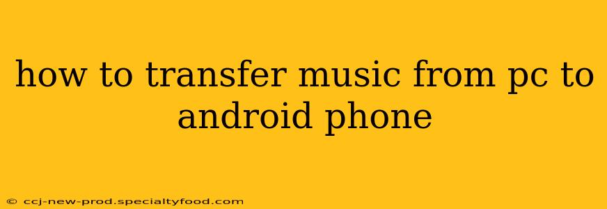how to transfer music from pc to android phone