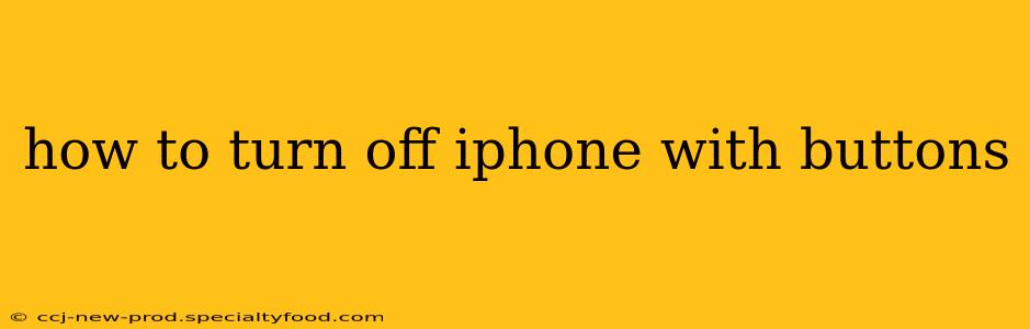 how to turn off iphone with buttons