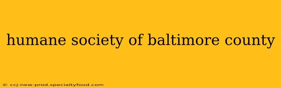 humane society of baltimore county