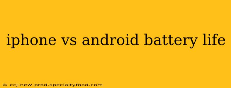 iphone vs android battery life