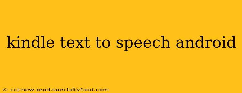kindle text to speech android