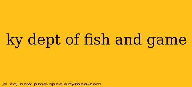 ky dept of fish and game