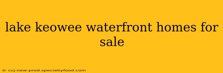 lake keowee waterfront homes for sale