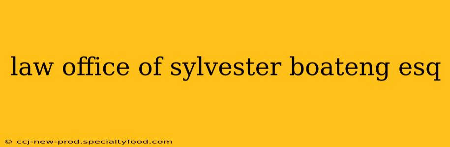 law office of sylvester boateng esq