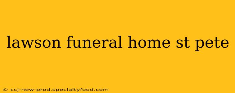 lawson funeral home st pete