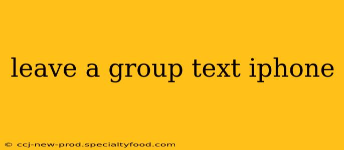 leave a group text iphone