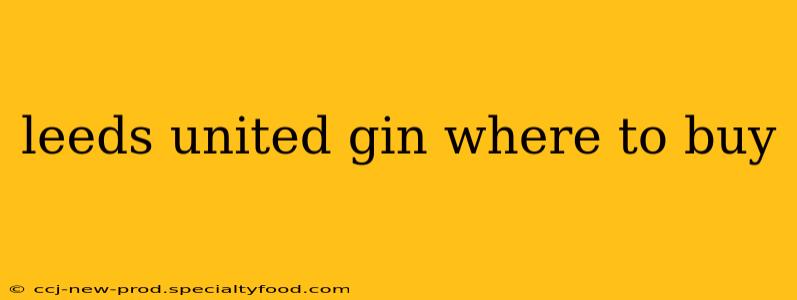 leeds united gin where to buy