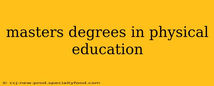 masters degrees in physical education