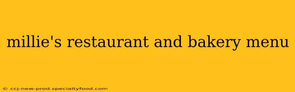 millie's restaurant and bakery menu