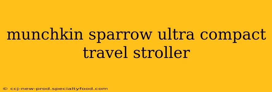 munchkin sparrow ultra compact travel stroller