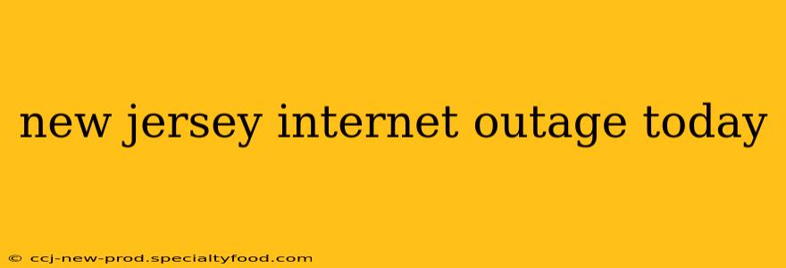 new jersey internet outage today