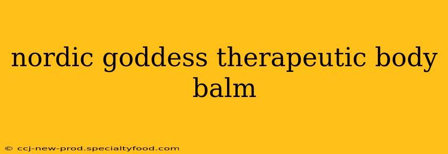nordic goddess therapeutic body balm