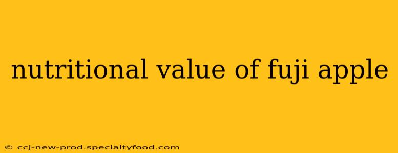 nutritional value of fuji apple
