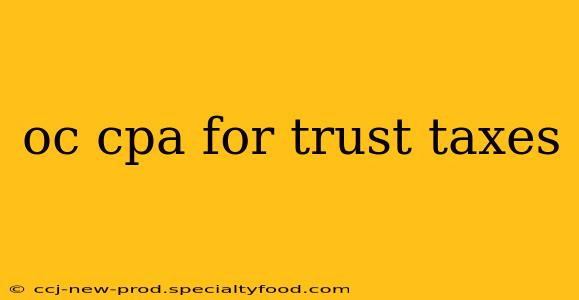 oc cpa for trust taxes