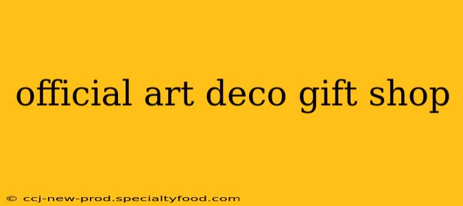official art deco gift shop