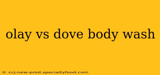 olay vs dove body wash