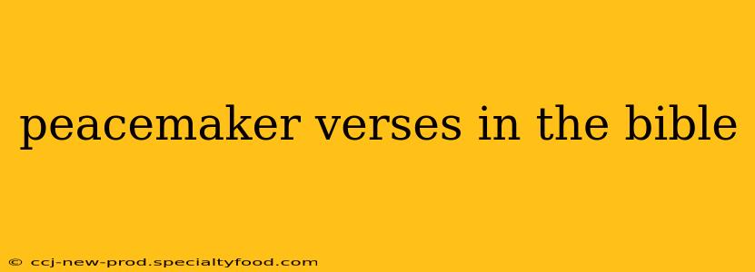 peacemaker verses in the bible