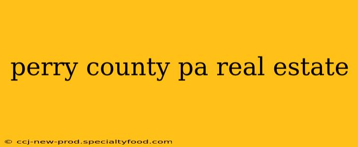 perry county pa real estate