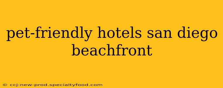pet-friendly hotels san diego beachfront