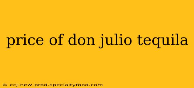 price of don julio tequila