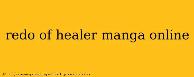 redo of healer manga online