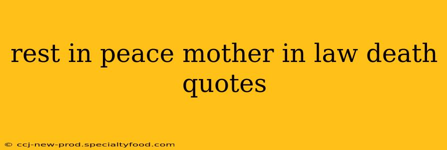 rest in peace mother in law death quotes