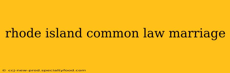 rhode island common law marriage