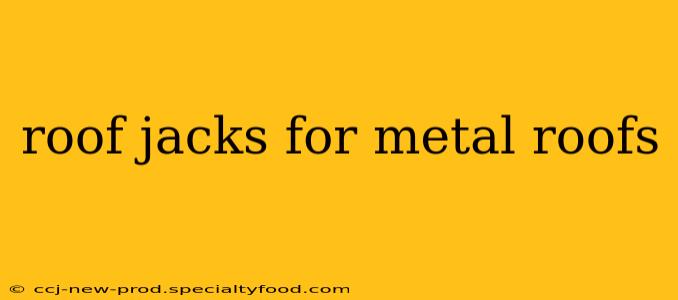 roof jacks for metal roofs