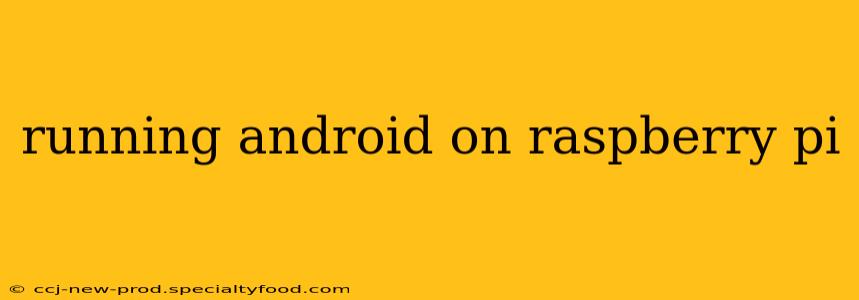 running android on raspberry pi