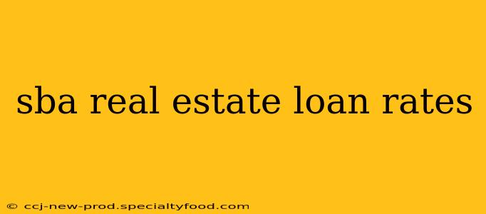 sba real estate loan rates