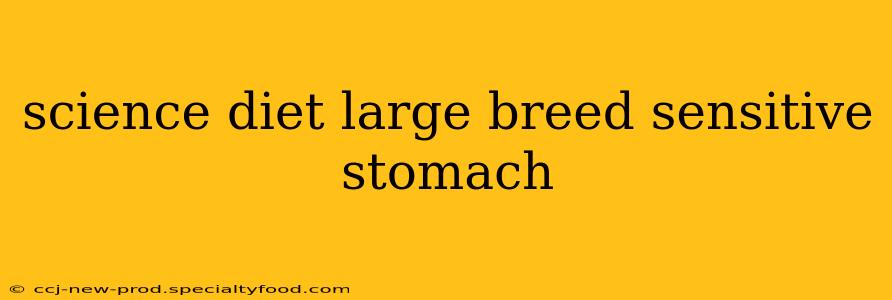 science diet large breed sensitive stomach