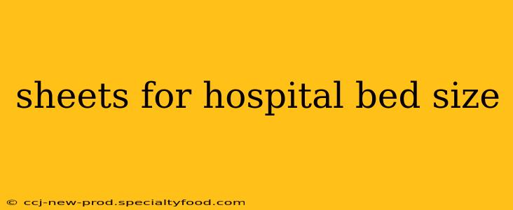 sheets for hospital bed size