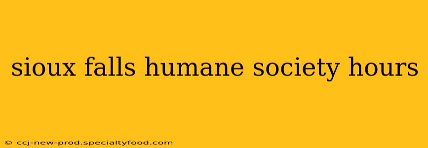 sioux falls humane society hours