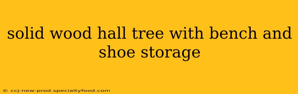 solid wood hall tree with bench and shoe storage