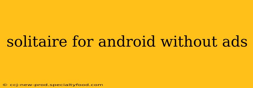 solitaire for android without ads