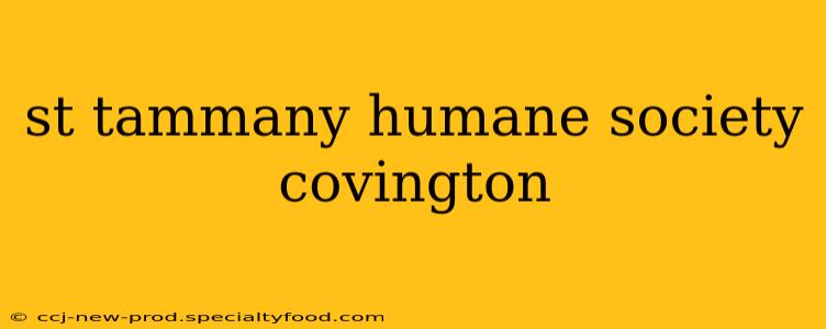 st tammany humane society covington