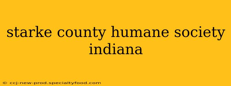 starke county humane society indiana