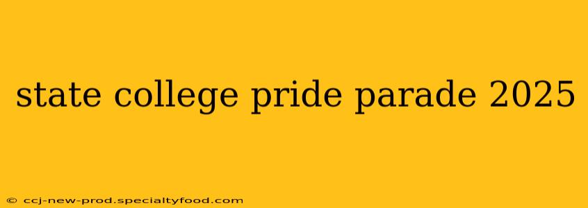 state college pride parade 2025