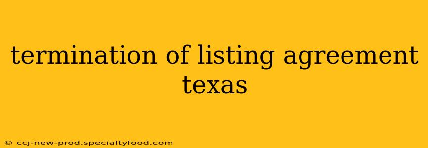 termination of listing agreement texas