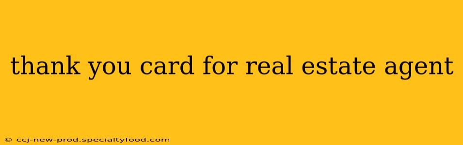 thank you card for real estate agent