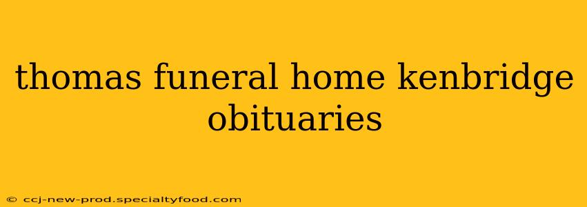 thomas funeral home kenbridge obituaries